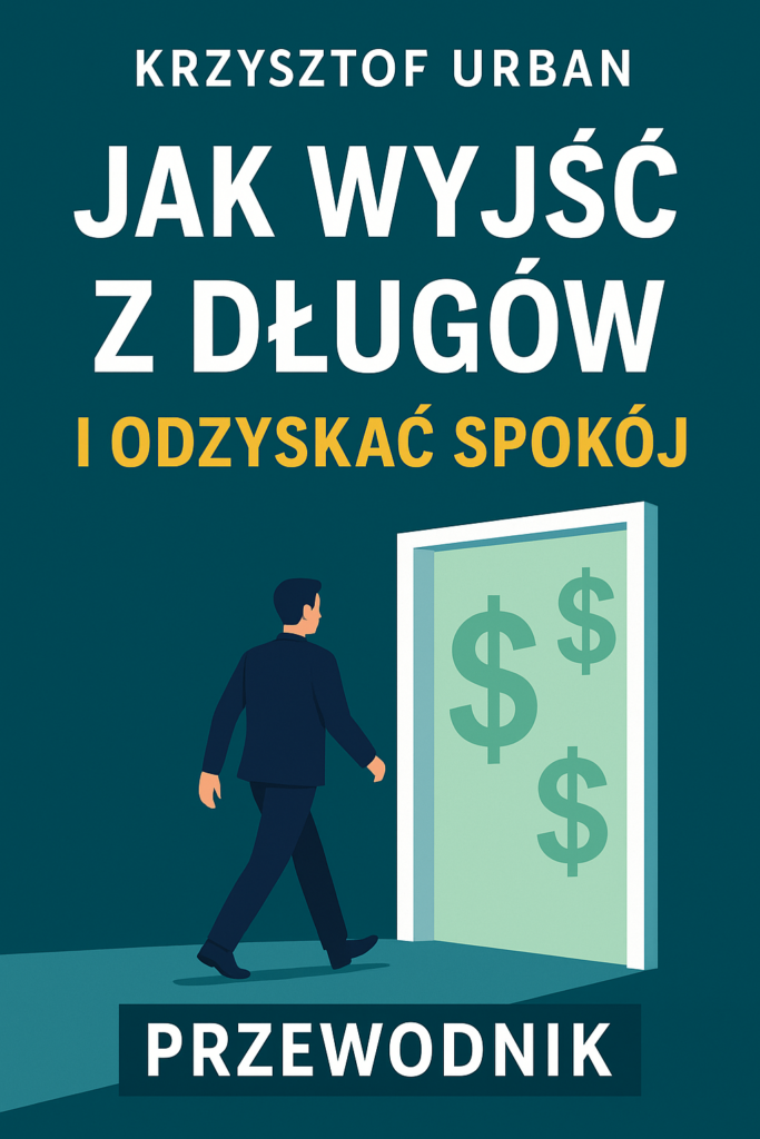 Jak wyjść z długów i odzyskać spokój - eBook PDF Urban Knowledge